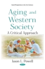Aging and Western Society : A Critical Approach - eBook
