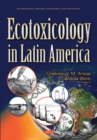 Ecotoxicology in Latin America - Book