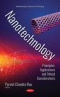 Nanotechnology : Principles, Applications and Ethical Considerations - Book