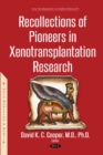 Recollections of Pioneers in Xenotransplantation Research - Book