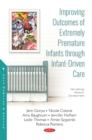Improving Outcomes of Extremely Premature Infants through  Infant-Driven Care - Book