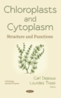 Chloroplasts and Cytoplasm : Structure and Functions - Book