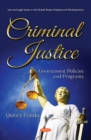Criminal Justice : Government Policies and Programs - Book