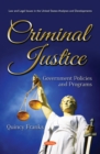 Criminal Justice : Government Policies and Programs - eBook