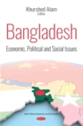 Bangladesh: Economic, Political and Social Issues - eBook