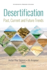 Desertification : Past, Current and Future Trends - eBook