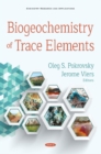 Biogeochemistry of Trace Elements - Book