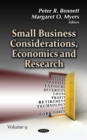 Small Business Considerations, Economics and Research : Volume 9 - Book