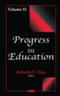 Progress in Education : Volume 53 - Book