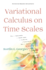 Variational Calculus on Time Scales - eBook