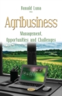 Agribusiness : Management, Opportunities and Challenges - eBook