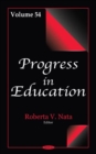 Progress in Education : Volume 54 - Book