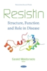 Resistin : Structure, Function and Role in Disease - Book