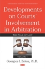 Developments on Courts Involvement in Arbitration : Volume 1 -- The Rule of Law - Book