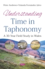 Understanding Time in Taphonomy: A 30-Year Field Study in Wales - eBook