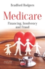 Medicare : Financing, Insolvency and Fraud - Book