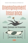 Unemployment Insurance: Issues, Challenges and Perspectives - eBook