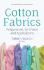 Cotton Fabrics: Preparation, Synthesis and Applications - eBook