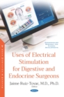 Uses of Electrical Stimulation for Digestive and Endocrine Surgeons - eBook