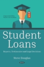 Student Loans : Reports, Testimonies and Legal Decisions - Book