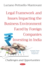 Legal Framework and Issues Impacting the Business Environment Faced by Foreign Companies Investing in India: Challenges and Opportunities - eBook