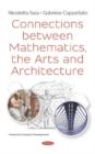 Connections between Mathematics, the Arts and Architecture - Book