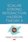 Scalar Strong Interaction Hadron Theory II - eBook