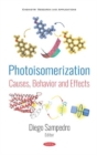 Photoisomerization : Causes, Behavior and Effects - Book
