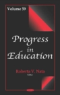 Progress in Education : Volume 59 - Book