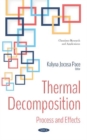 Thermal Decomposition : Process and Effects - Book