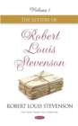 The Letters of Robert Louis Stevenson : Volume I - Book