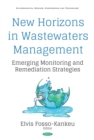 New Horizons in Wastewaters Management: Emerging Monitoring and Remediation Strategies - eBook