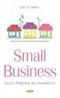 Small Business : Issues, Programs and Investments - Book