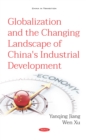 Globalization and the Changing Landscape of China's Industrial Development - eBook