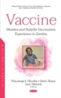 Vaccine : Measles and Rubella Vaccination Experience in Zambia - Book