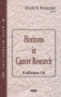 Horizons in Cancer Research : Volume 72 - Book