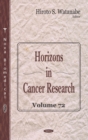 Horizons in Cancer Research. Volume 72 - eBook