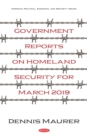 Government Reports on Homeland Security for March 2019 - eBook