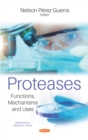 Proteases: Functions, Mechanisms and Uses - eBook