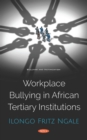 Workplace Bullying in African Tertiary Institutions - eBook