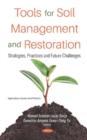 Tools for Soil Management and Restoration : Strategies, Practices and Future Challenges - Book