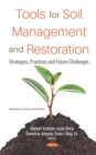 Tools for Soil Management and Restoration: Strategies, Practices and Future Challenges - eBook