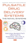 Pulsatile Drug Delivery Systems: The Novel Systems - eBook