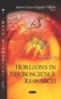Horizons in Neuroscience Research : Volume 37 - Book