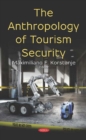 The Anthropology of Tourism Security - Book