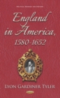 England in America, 1580-1652 - eBook