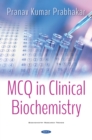 MCQ in Clinical Biochemistry - eBook