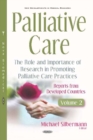 Palliative Care : The Role and Importance of Research in Promoting Palliative Care Practices: Reports from Developed Countries. Volume 2 - Book