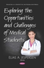 Exploring the Opportunities and Challenges of Medical Students - eBook