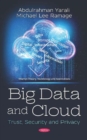 Big Data and Cloud : Trust, Security and Privacy - Book